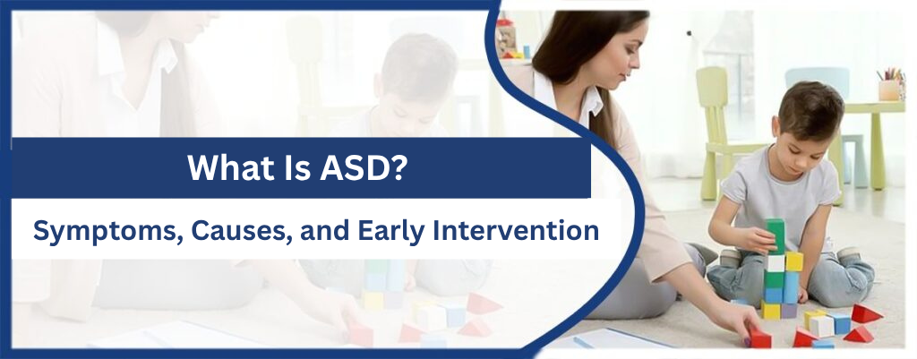 Autism Spectrum Disorder