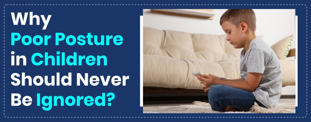 Poor Posture in Children featured image