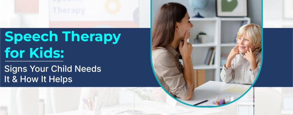 Speech Therapy for Kids